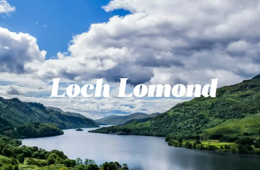 Loch Lomond travel guide